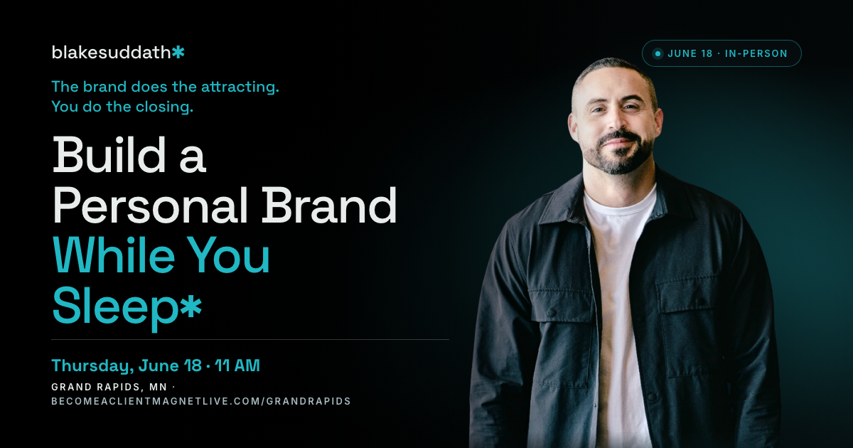 Build a Personal Brand While You Sleep — Grand Rapids, MN, Thursday June 18 at 11 AM CT