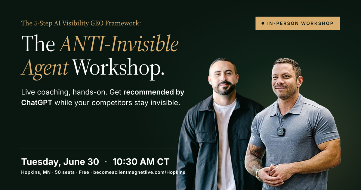 The Invisible Agent Workshop — The 5-Step AI Visibility GEO Framework, with Blake Suddath and Tyler Lewis, Hopkins MN, Tuesday June 30 at 10:30 AM CT