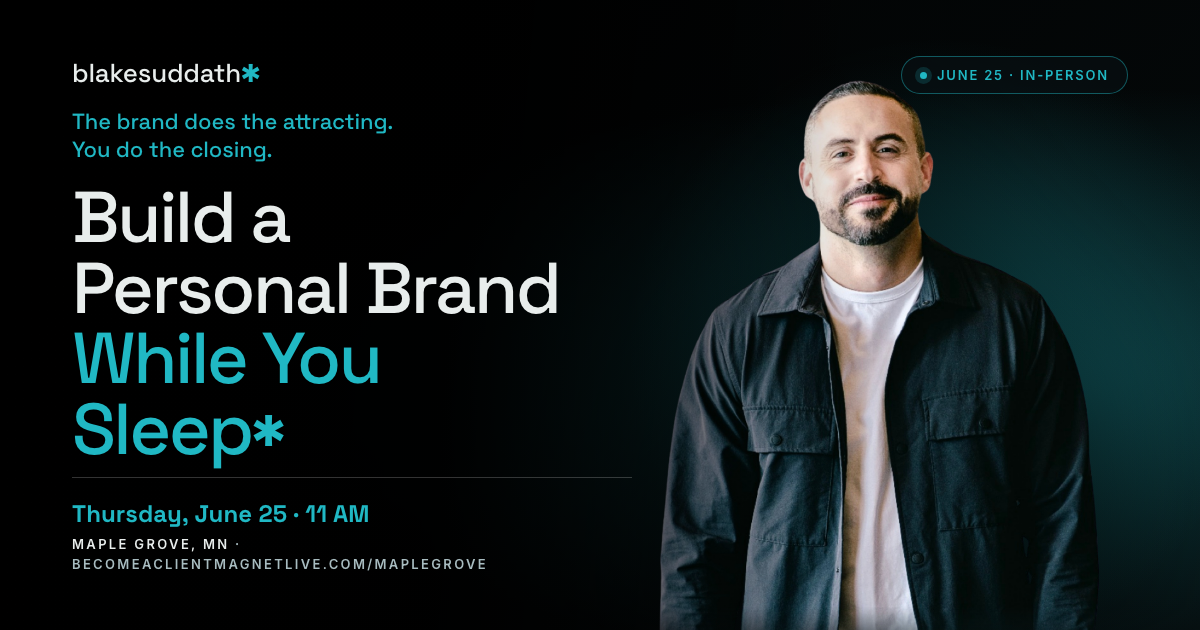 Build a Personal Brand While You Sleep — Maple Grove, MN, Thursday June 25 at 11 AM CT